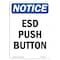Signmission OSHA Sign, ESD Push Button, 24in X 18in Aluminum, 18" W, 24" L, Portrait, ESD Push Button Sign OS-NS-A-1824-V-12169 - alternate 1